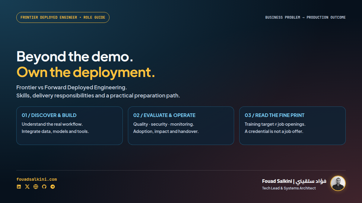 Frontier Deployed Engineer: The Role Between AI Models and Production Outcomes